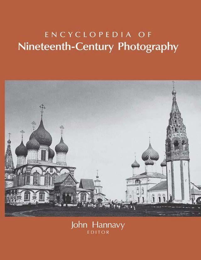  Encyclopedia of Nineteenth-Century Photography(Kobo/電子書)