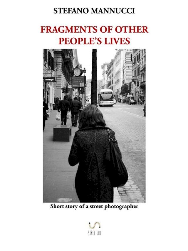  Fragments of other people's lives(Kobo/電子書)