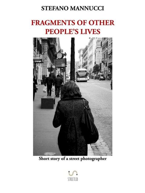 Fragments of other people's lives(Kobo/電子書)