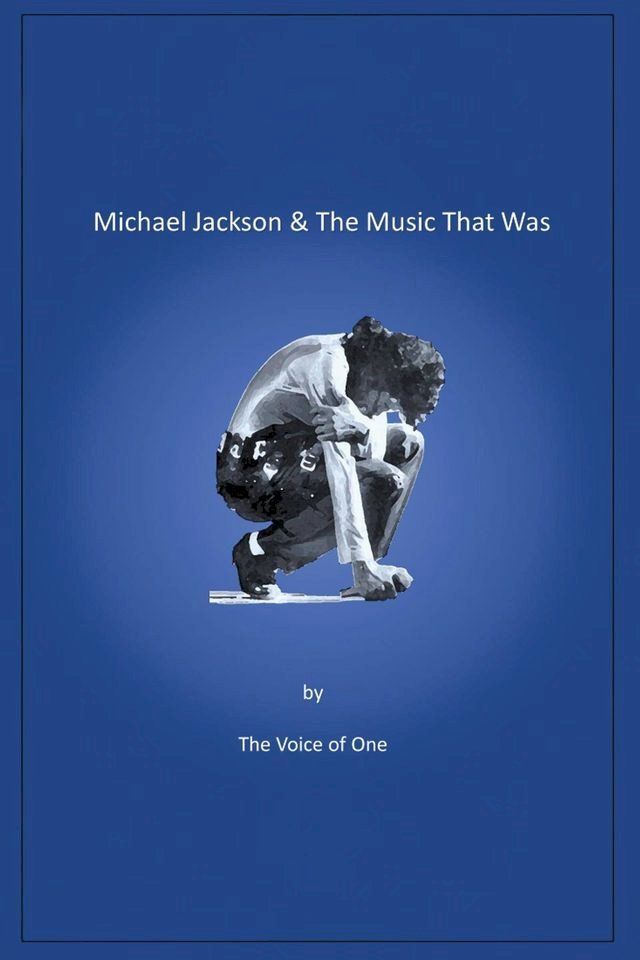  Michael Jackson & The Music That Was(Kobo/電子書)