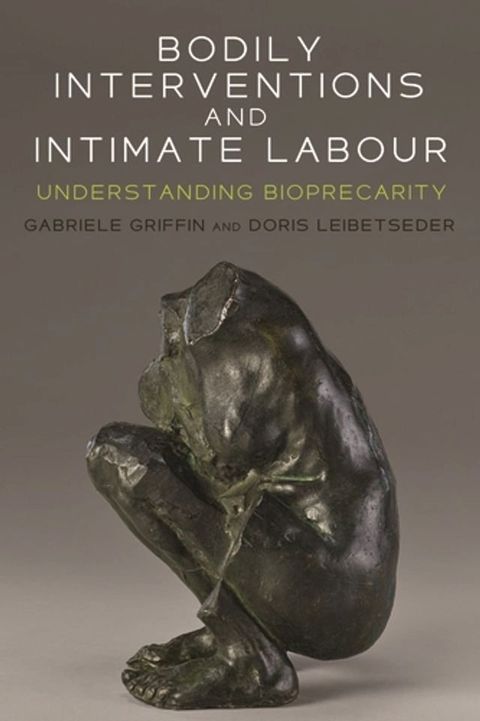 Bodily interventions and intimate labour(Kobo/電子書)