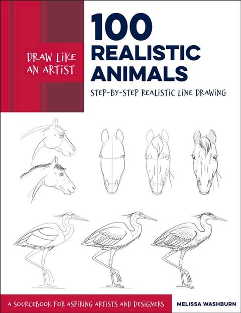 Draw Like an Artist: 100 Realistic Animals(Kobo/電子書)