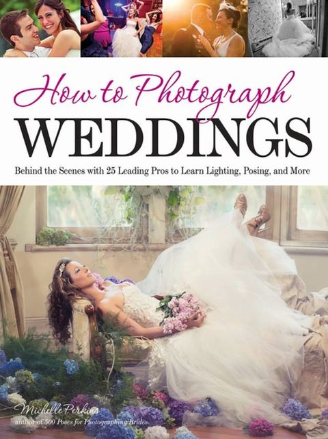 How to Photograph Weddings(Kobo/電子書)