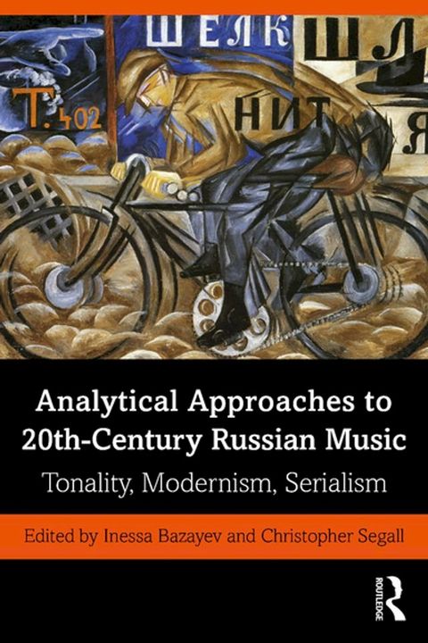 Analytical Approaches to 20th-Century Russian Music(Kobo/電子書)