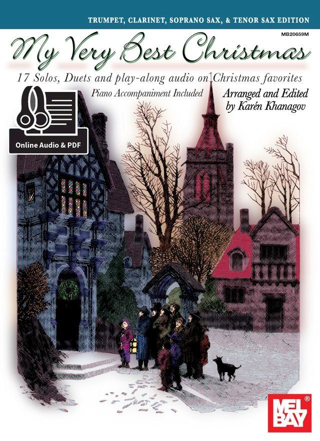  My Very Best Christmas - Trumpet, Clarinet, Soprano Sax & Tenor Sax Editionenor Sax(Kobo/電子書)