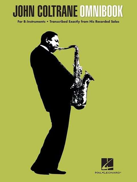 John Coltrane - Omnibook - B-Flat Instruments(Kobo/電子書)