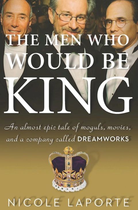 The Men Who Would Be King(Kobo/電子書)