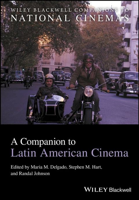 A Companion to Latin American Cinema(Kobo/電子書)