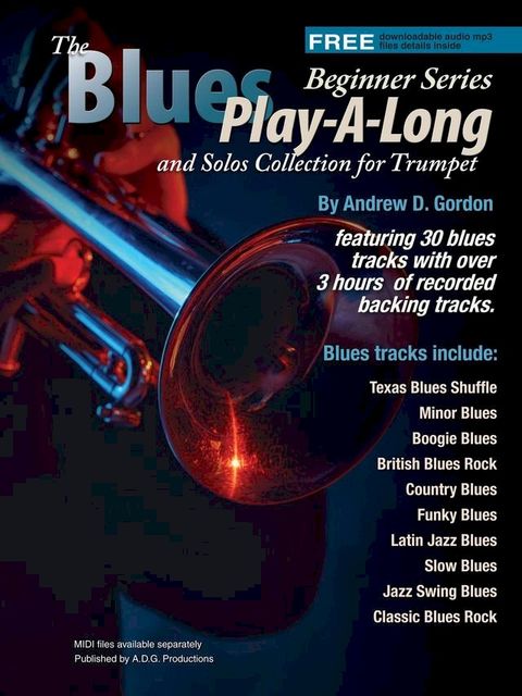 Blues Play-A-Long and Solos Collection for Trumpet Beginner Series(Kobo/電子書)