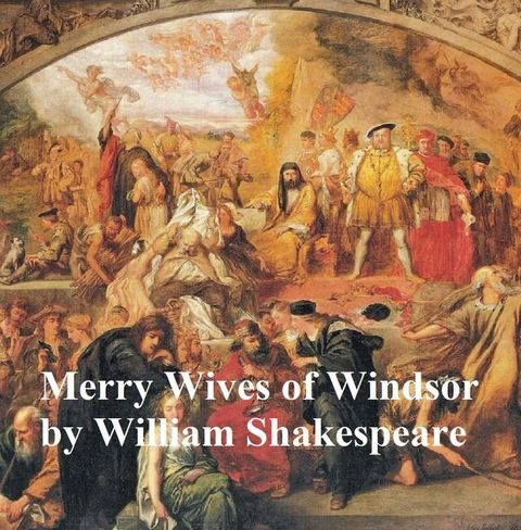 The Merry Wives of Windsor, with line numbers(Kobo/電子書)