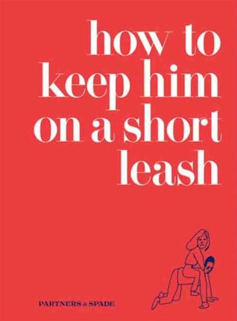 How to Keep Him on a Short Leash(Kobo/電子書)