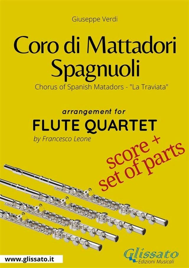  Flute Quartet "Chorus of Spanish Matadors" score & parts(Kobo/電子書)