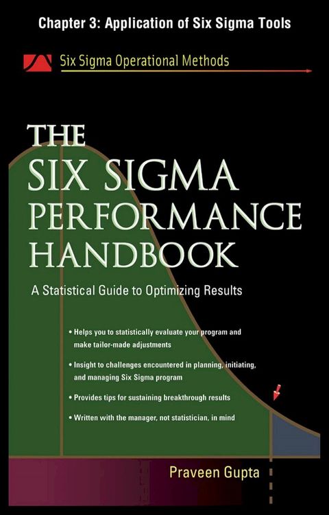 The Six Sigma Performance Handbook, Chapter 3 - Application of Six Sigma Tools(Kobo/電子書)