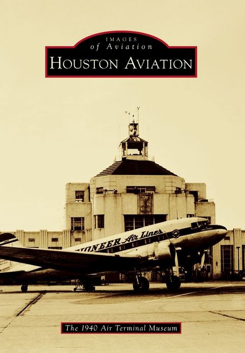 Houston Aviation(Kobo/電子書)