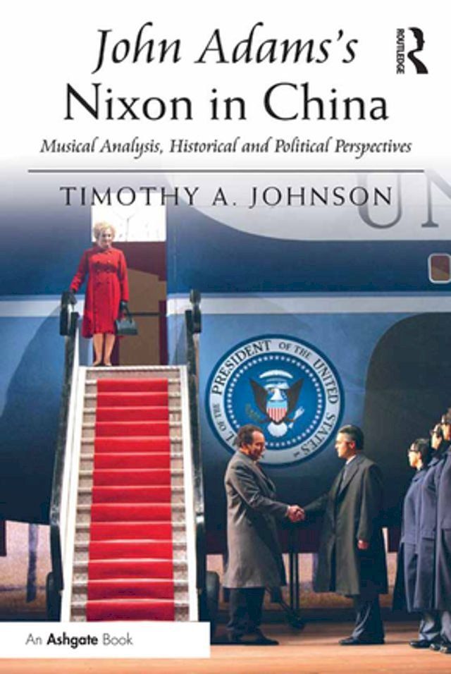  John Adams's Nixon in China(Kobo/電子書)