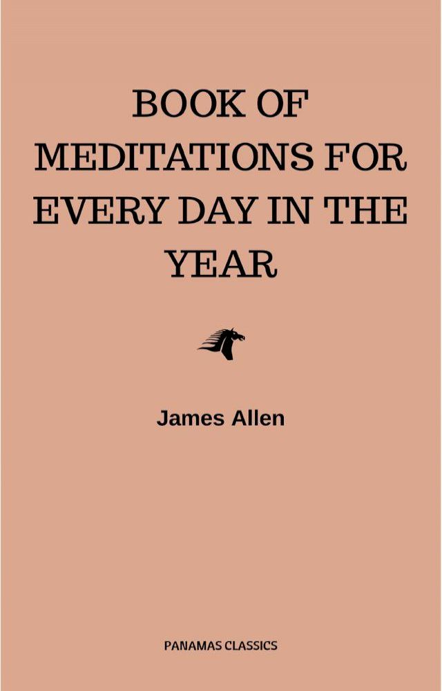  James Allen's Book Of Meditations For Every Day In The Year(Kobo/電子書)