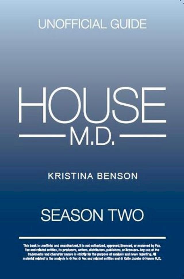  The Unofficial Guide: House MD Season 2(Kobo/電子書)