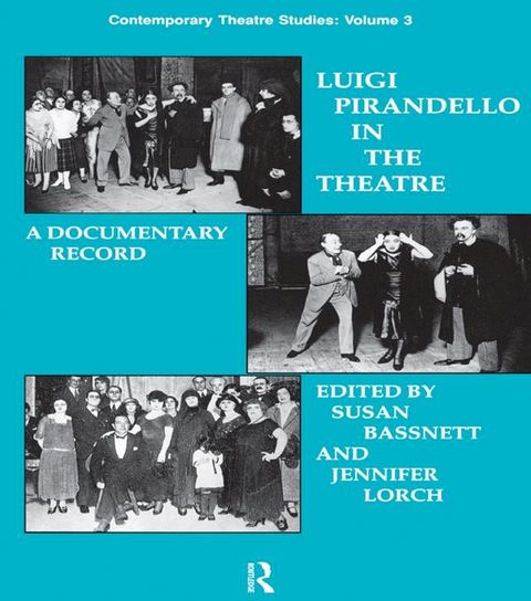 Luigi Pirandello in the Theatre(Kobo/電子書)