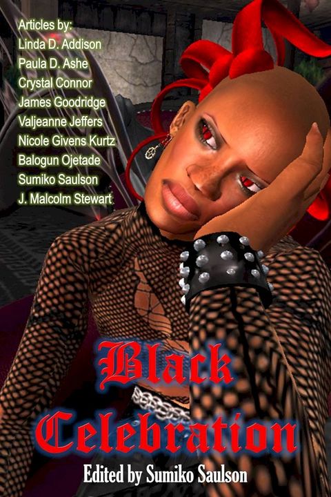 Black Celebration: Amazing Articles on African American Horror(Kobo/電子書)