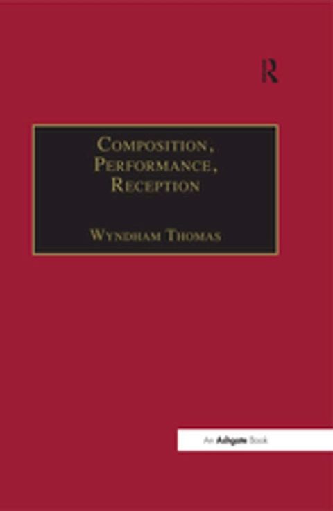 Composition, Performance, Reception(Kobo/電子書)