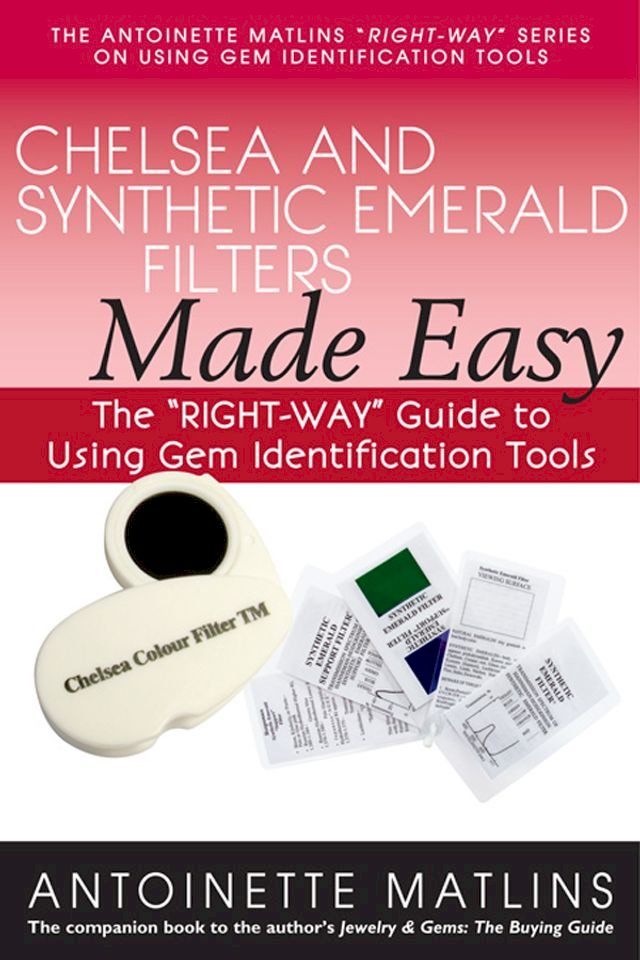  Chelsea and Synthetic Emerald Testers Made Easy(Kobo/電子書)