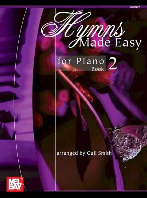 Hymns Made Easy for Piano Book 2(Kobo/電子書)