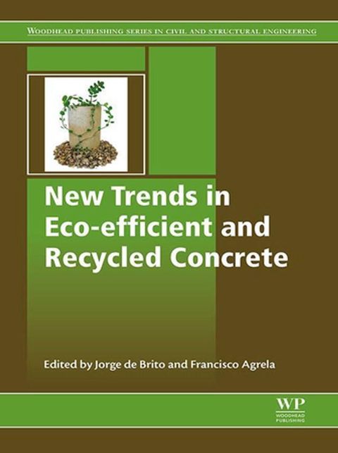 New Trends in Eco-efficient and Recycled Concrete(Kobo/電子書)