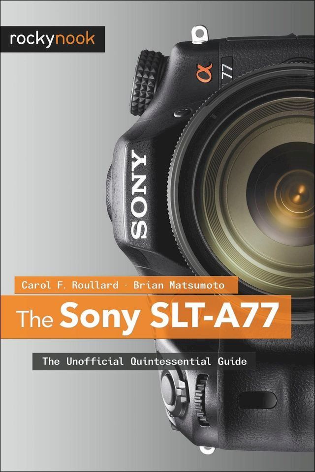  The Sony SLT-A77(Kobo/電子書)