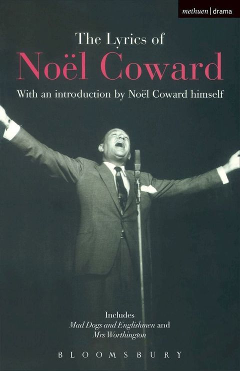 The Lyrics of No&euml;l Coward(Kobo/電子書)