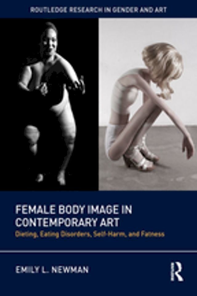  Female Body Image in Contemporary Art(Kobo/電子書)