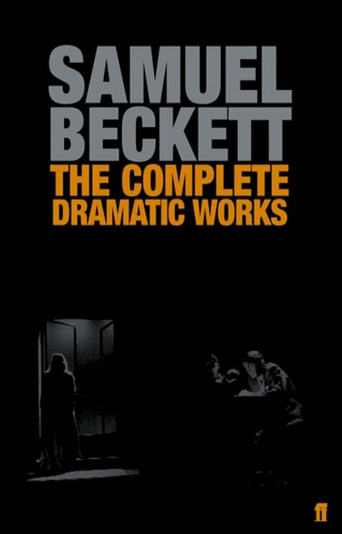 The Complete Dramatic Works of Samuel Beckett(Kobo/電子書)