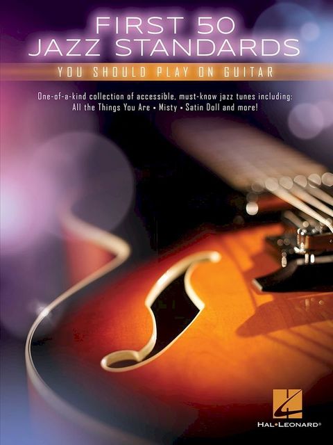 First 50 Jazz Standards You Should Play on Guitar(Kobo/電子書)