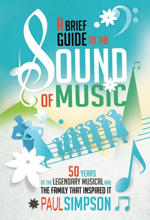 A Brief Guide to The Sound of Music(Kobo/電子書)