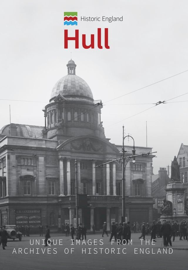  Historic England: Hull(Kobo/電子書)