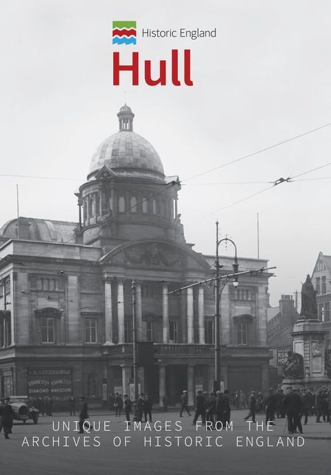 Historic England: Hull(Kobo/電子書)