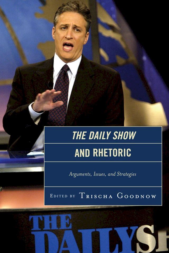  The Daily Show and Rhetoric(Kobo/電子書)