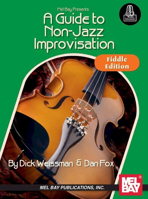 A Guide to Non-Jazz Improvisation: Fiddle Edition(Kobo/電子書)