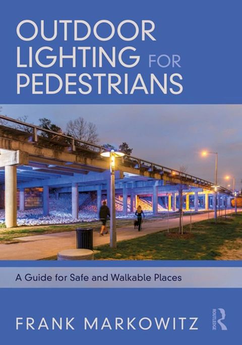 Outdoor Lighting for Pedestrians(Kobo/電子書)