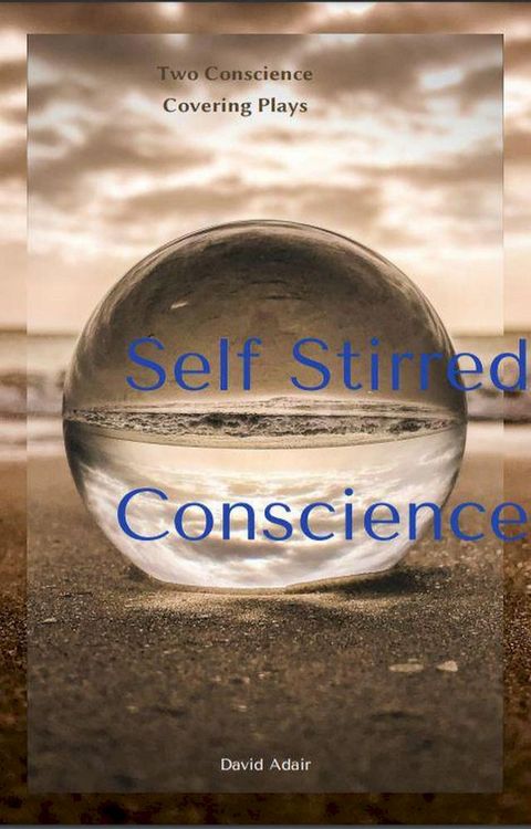 Self Stirred Conscience(Kobo/電子書)