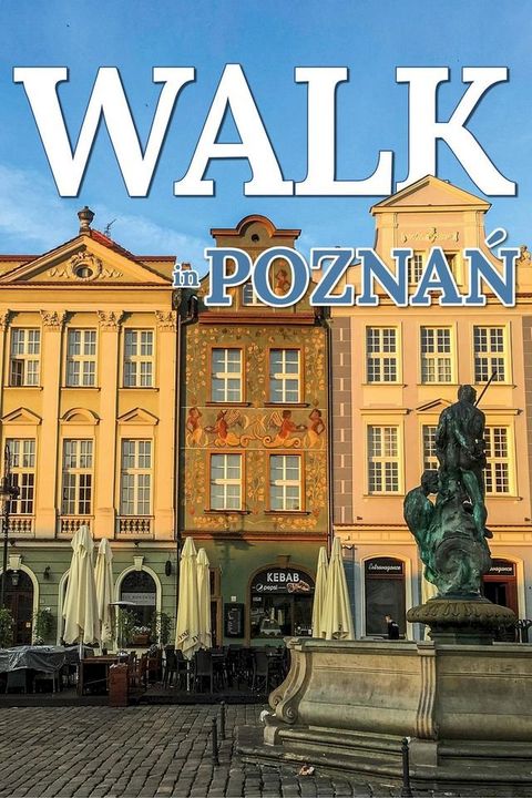 Walk in Poznan(Kobo/電子書)