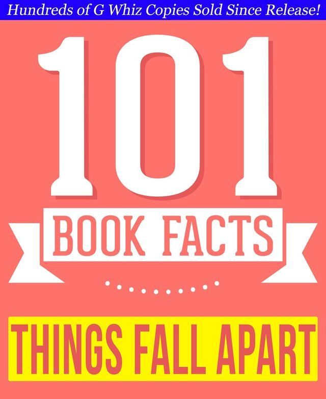  Things Fall Apart - 101 Amazingly True Facts You Didn't Know(Kobo/電子書)