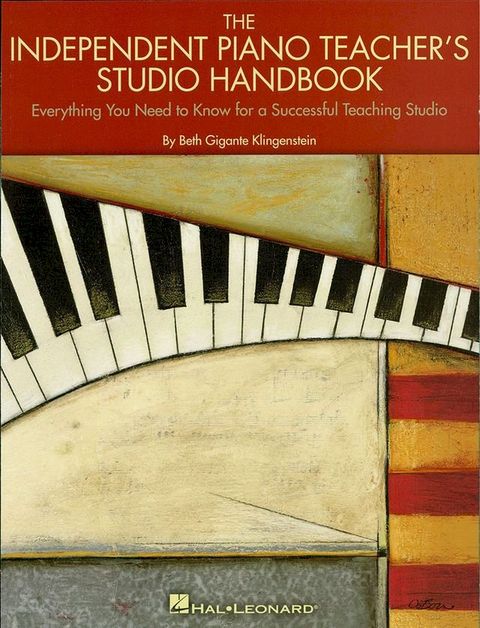 The Independent Piano Teacher's Studio Handbook(Kobo/電子書)