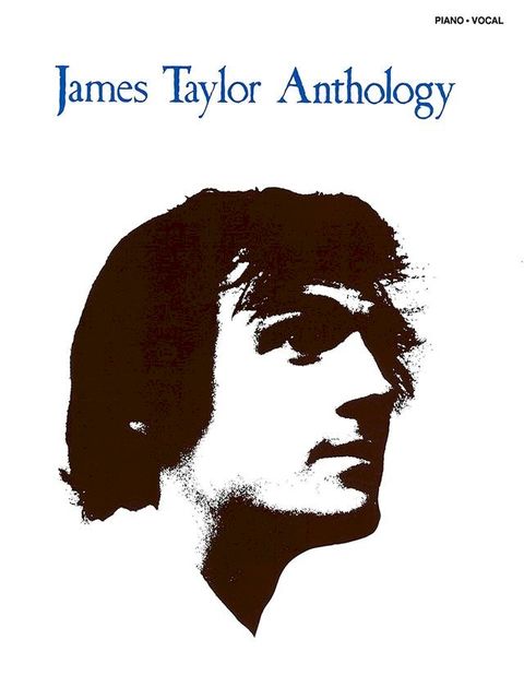 James Taylor - Anthology Songbook(Kobo/電子書)