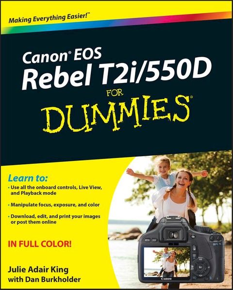 Canon EOS Rebel T2i / 550D For Dummies(Kobo/電子書)