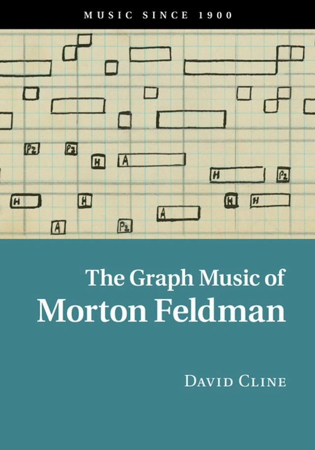  The Graph Music of Morton Feldman(Kobo/電子書)