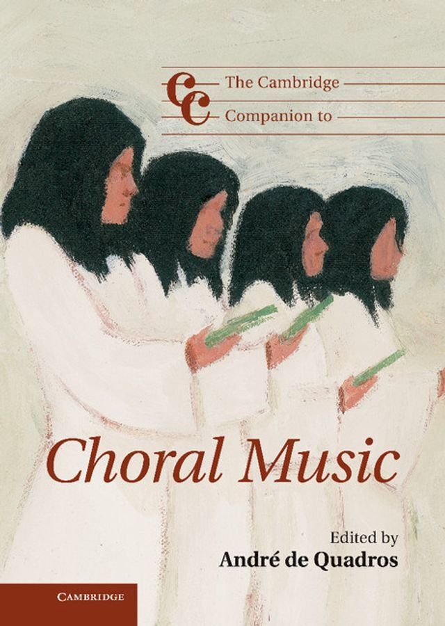  The Cambridge Companion to Choral Music(Kobo/電子書)