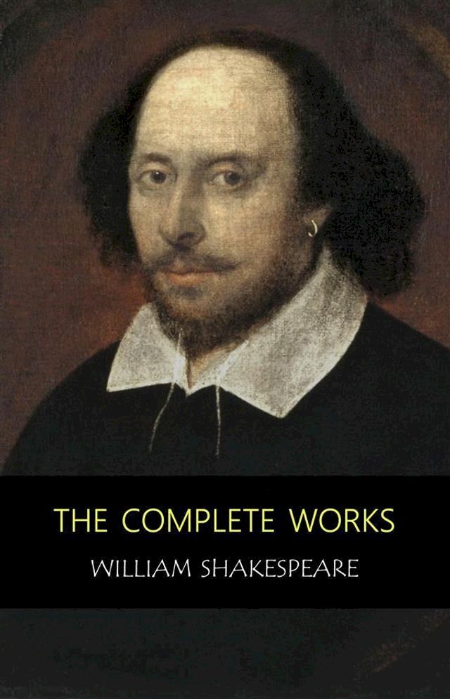  The Complete Works of William Shakespeare(Kobo/電子書)