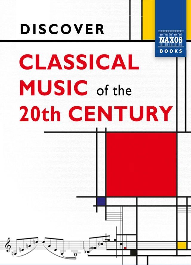  Discover Classical Music of the 20th Century(Kobo/電子書)