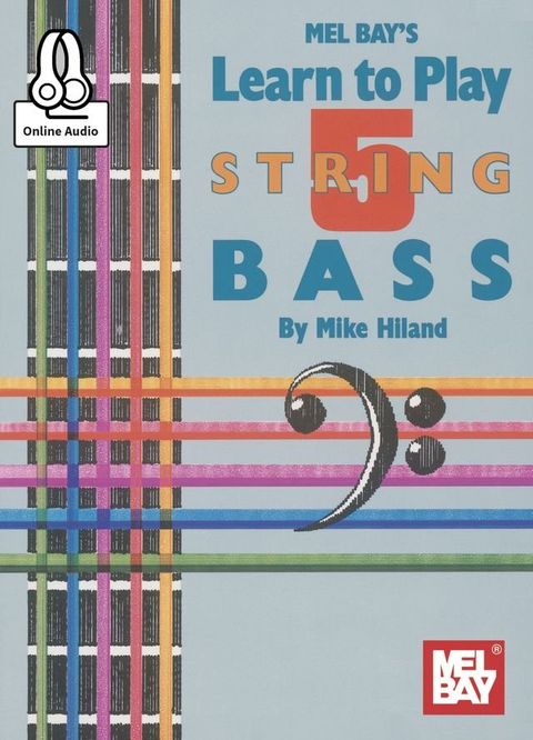 Learn to Play 5-String Bass(Kobo/電子書)