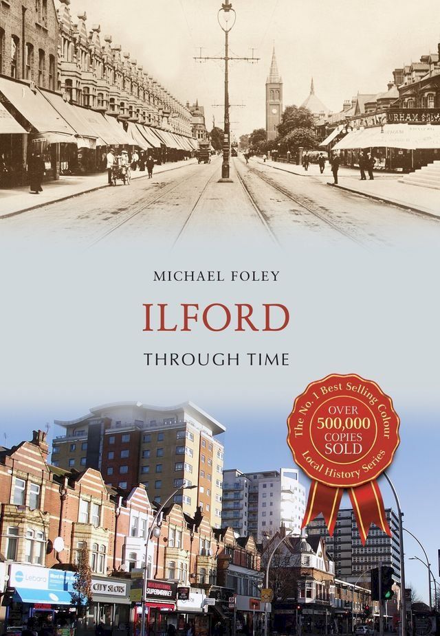  Ilford Through Time(Kobo/電子書)